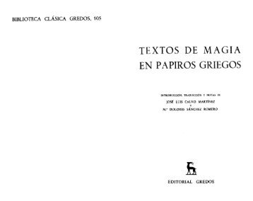 TEXTOS DE MAGIA EN PAPIROS GRIEGOS - Historia Antigua