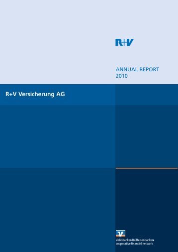 Annual Report 2010 - R+V Versicherung