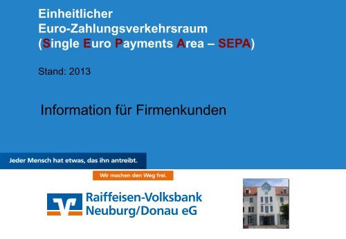 SEPA-Präsentation für Firmenkunden (PDF) - Raiffeisen ...