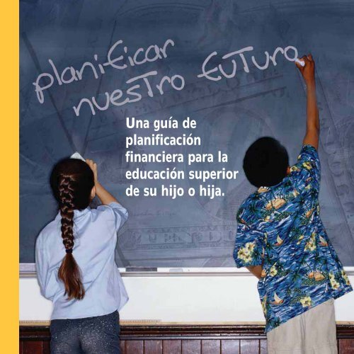 Una guía de planificación financiera para la educación superior de ...