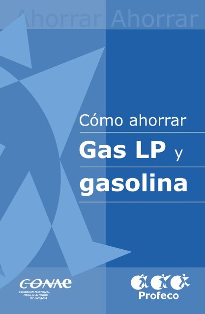 ahorro gas y gasolina - Profeco