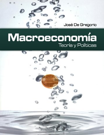 Macroeconomia Teoría y Políticas. 1era. edición, 2007