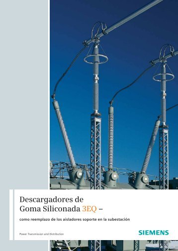 Descargadores de Goma Siliconada 3EQ – - Siemens Energy