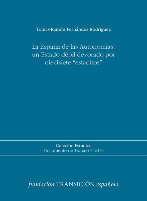 La España de las Autonomías - Fundación Transición Española