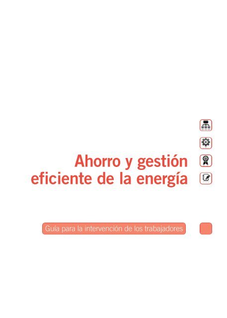 Ahorro y gestión eficiente de la energía. Guía para la intervención ...