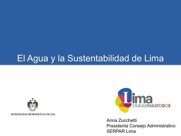 El Agua y la Sustentabilidad de Lima - Autoridad Nacional del Agua
