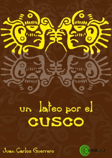 un lateo por el Cusco - Publicatuslibros.com