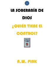 LA SOBERANÍA DE DIOS ¿QUIÉN TIENE EL CONTROL? A.W. PINK