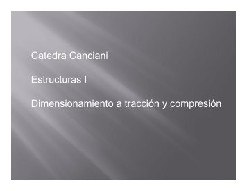Dimensionamiento a tracción y compresión - Canciani