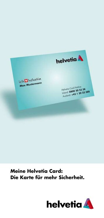 Meine Helvetia Card: Die Karte für mehr Sicherheit.