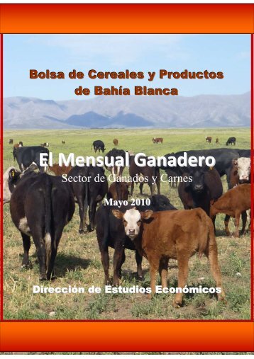 EL MENSUAL GANADERO - Bolsa de Cereales de Bahía Blanca
