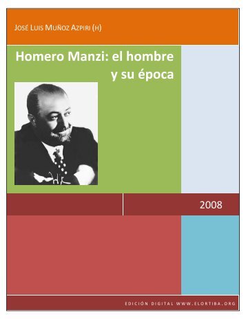 Homero Manzi: el hombre y su época (pdf) - El Ortiba