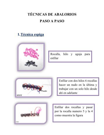 TÉCNICAS DE ABALORIOS PASO A PASO 1. Técnica espiga