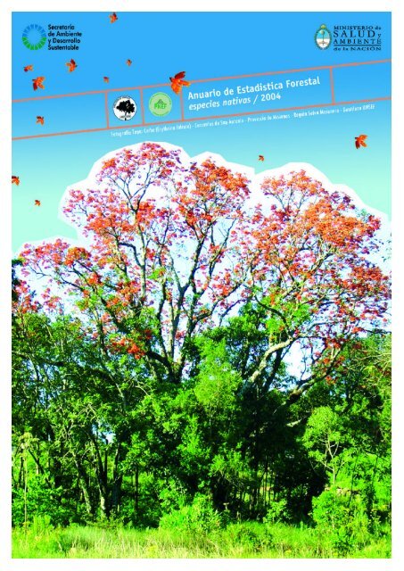 Anuario de Estadística Forestal - Secretaria de Ambiente y ...