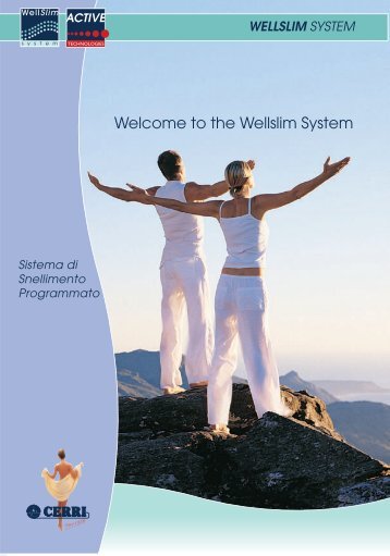 Welcome to the Wellslim System - Cerri