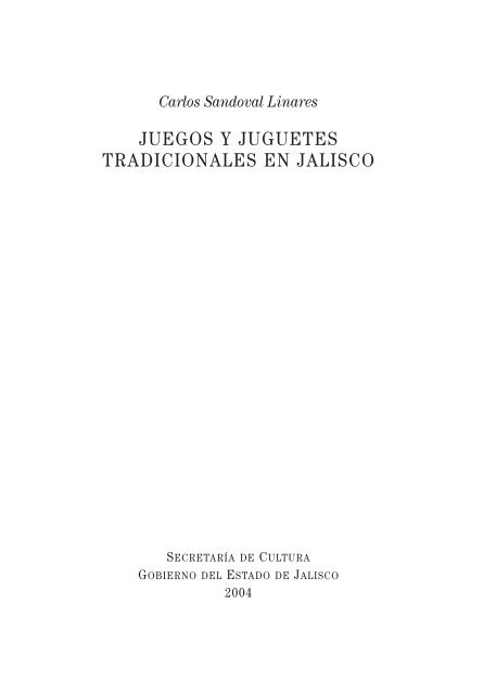 juegos y juguetes tradicionales en jalisco - Gobierno de Jalisco ...
