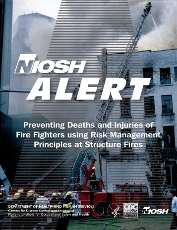 NIOSH Alert: Preventing Deaths and Injuries of Fire Fighters using ...
