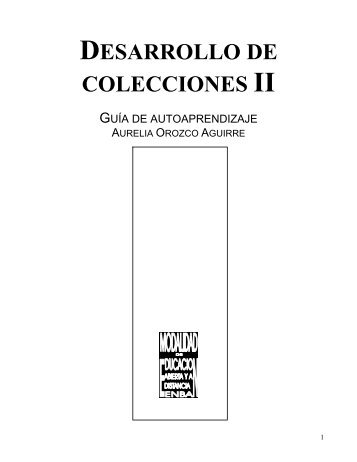 desarrollo de colecciones ii - Escuela Nacional de Biblioteconomía ...