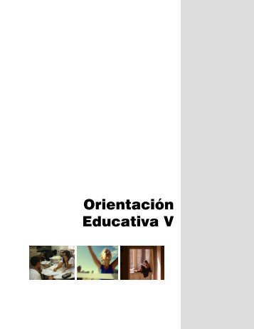 Orientación Educativa V - Colegio de Bachilleres del Estado de ...