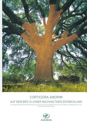 Nachhaltigkeits- bericht 2006 - Amorim Cork Deutschland