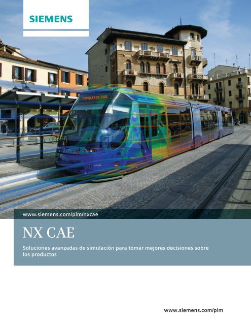 NX CAE brochure (Mexican Spanish) - Siemens PLM Software