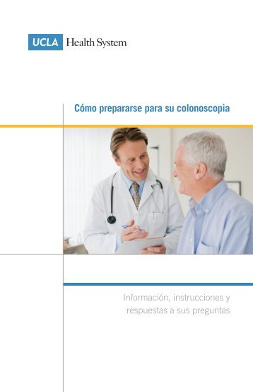 Cómo prepararse para su colonoscopia - UCLA Health System