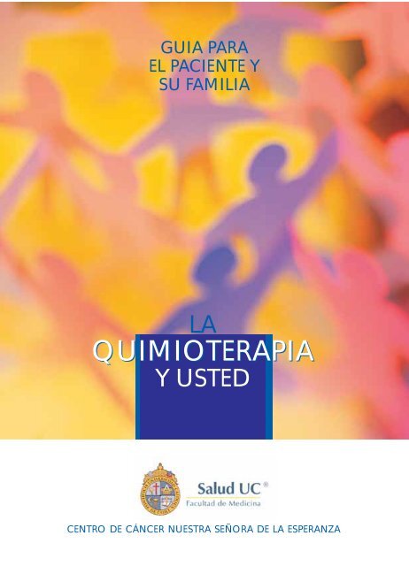 La Quimioterapia y Usted - Red Salud UC - Pontificia Universidad ...