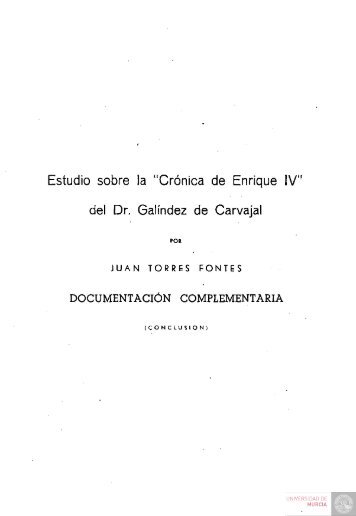 Estudio sobre la Crónica de Enrique IV del Dr. Galíndez de ... - Digitum