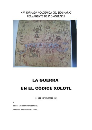 LA GUERRA EN EL CÓDICE XOLOTL - Pueblos de América