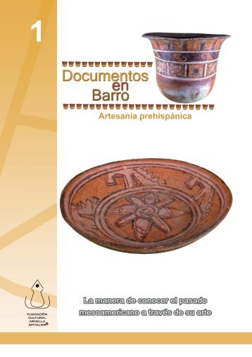 Documentos en Barro. Artesanía Prehispánica - Numilog