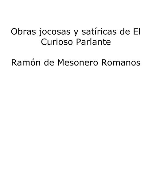Ramon De Mesonero Romanos Obras Jocosas Y Satiricas De El mesonero romanos obras jocosas