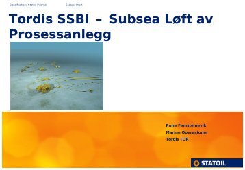 Tordis SSBI – Subsea Løft av Prosessanlegg