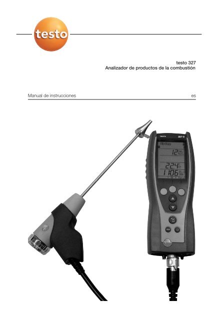 Manual de instrucciones es testo 327 Analizador de productos de la ...