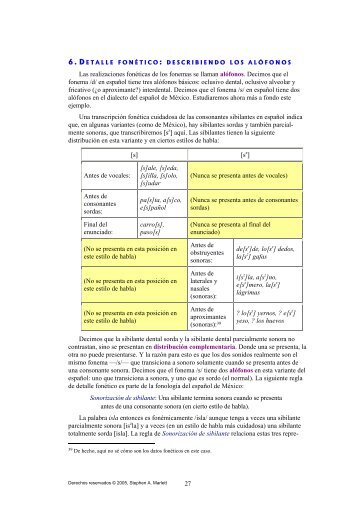 27 Las realizaciones fonéticas de los fonemas se llaman alófonos ...
