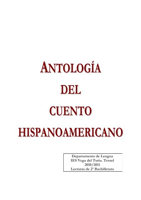 ANTOLOGÍA DEL CUENTO HISPANOAMERICANO - Lengua - IES ...