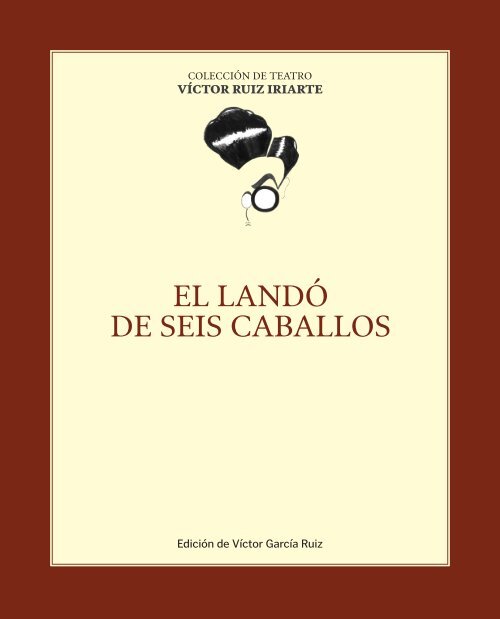 EL LANDÓ DE SEIS CABALLOS - Víctor Ruiz Iriarte