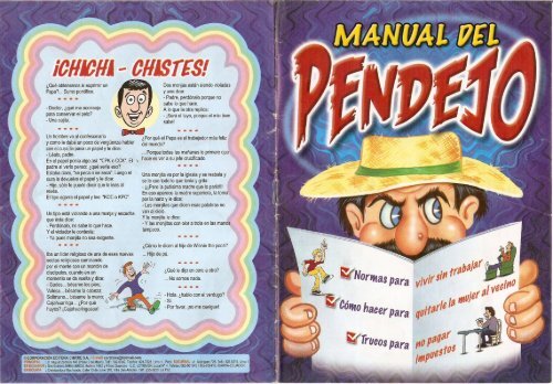 El Manual del Pendejo, Normas para vivir sin trabajar ... - Huanuco