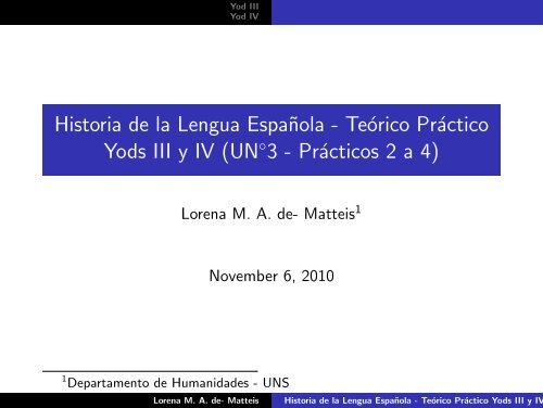 Historia de la Lengua Española - Teórico Práctico Yods III y IV (UN ...