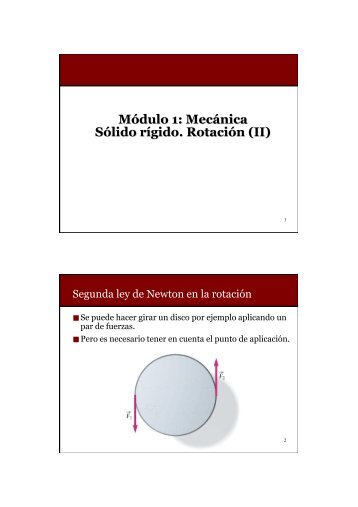 Módulo 1: Mecánica Sólido rígido. Rotación (II)