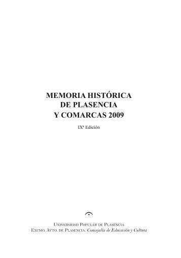 memoria histórica de Plasencia y comarcas 2009 - Aupex