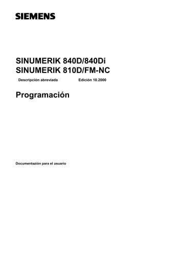 SINUMERIK 840D/840Di SINUMERIK 810D/FM-NC ... - Siemens