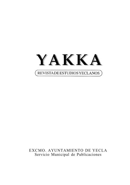 Yakka. Año XI. Número 9 (1999) - Bibliotecas Públicas