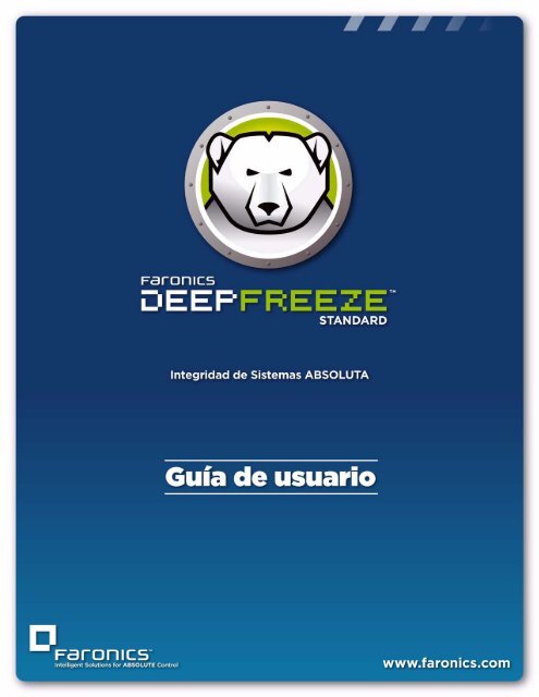 Deep Freeze Standard User Guide - Faronics