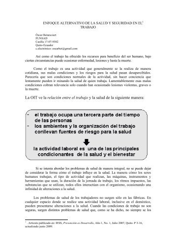 La OIT ve la relación entre el trabajo y la salud de la siguiente manera: