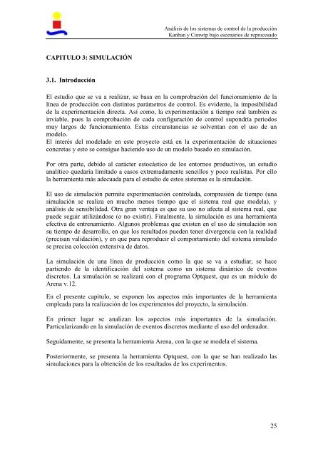 25 CAPITULO 3: SIMULACIÓN . Introducción El estudio que se ...