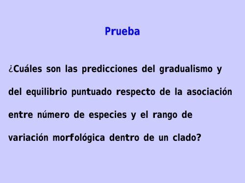 PATRON Y PROCESO Gradualismo vs. Equilibrio puntuado