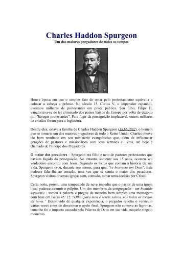 Charles Haddon Spurgeon – Breve Biografia e Seleção de Frases