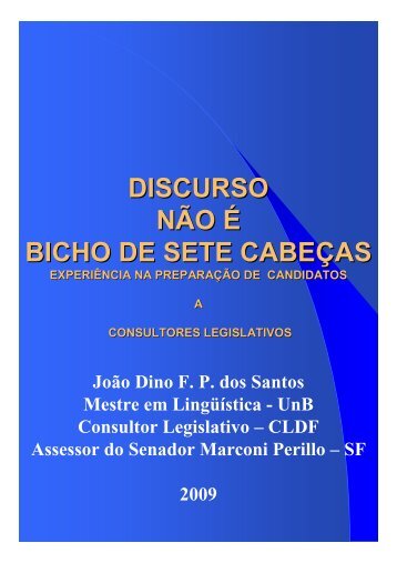 Discurso não é bicho de sete cabeças - João Dino - Asselegis.org.br