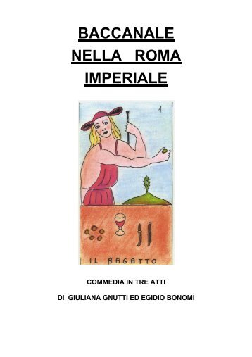 BACCANALE NELLA ROMA IMPERIALE - Bonomi, Egidio