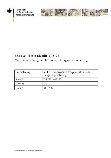 BSI TR-03125 Vertrauenswürdige elektronische ... - BSI - Bund.de
